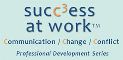 Success at Work Professional Seminar Series
