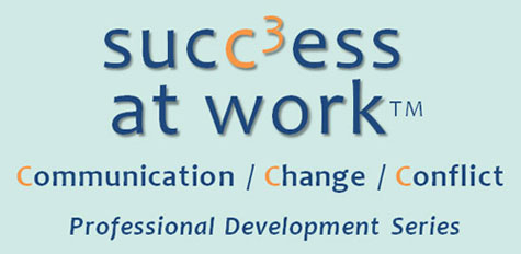 Success At Work Professional Seminar Series