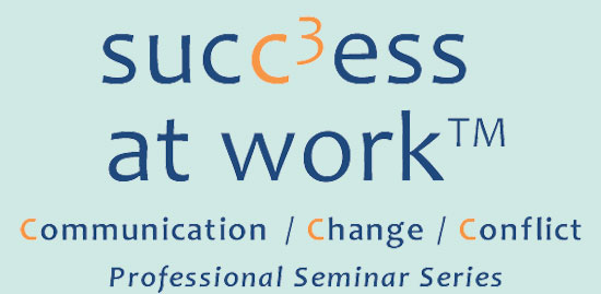 Success At Work Professional Seminar Series